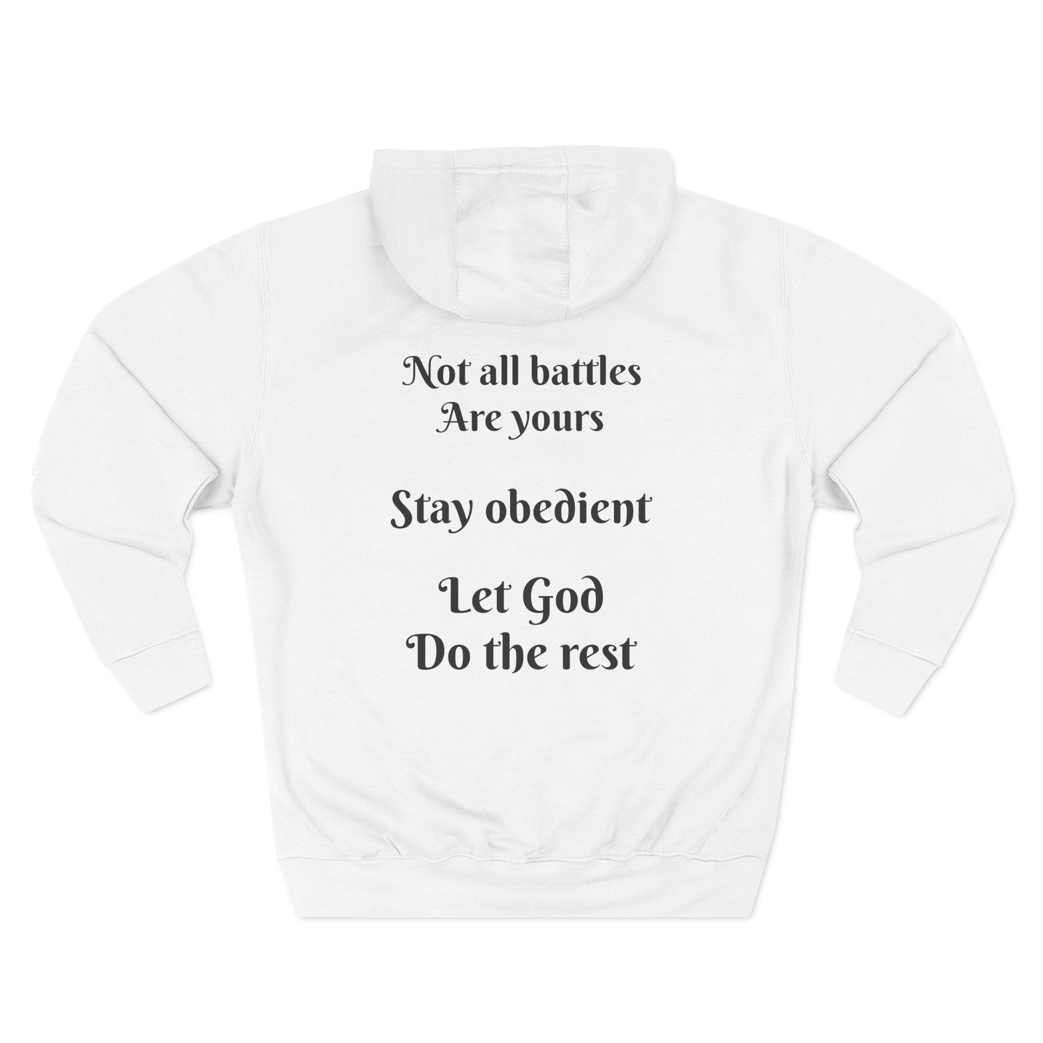 ATP Obedience Over Control Hoodie — Christian Faith Message Pullover ("Not all battles are yours" Back Text)