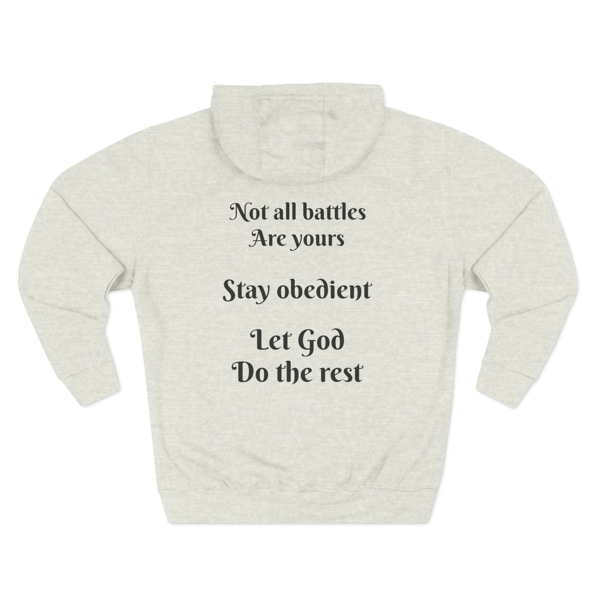 ATP Obedience Over Control Hoodie — Christian Faith Message Pullover ("Not all battles are yours" Back Text)