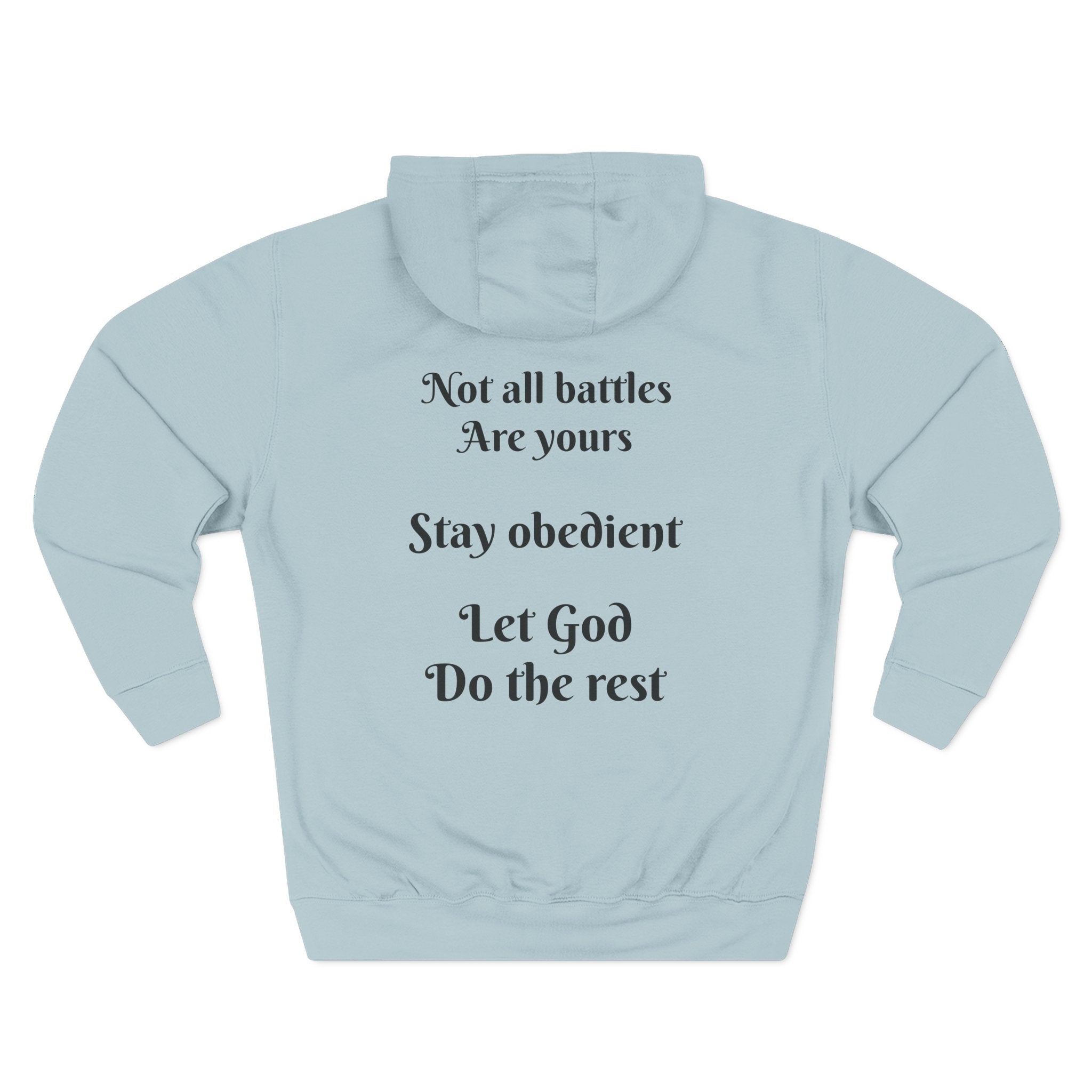 ATP Obedience Over Control Hoodie — Christian Faith Message Pullover ("Not all battles are yours" Back Text)